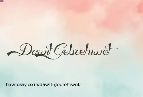 Dawit Gebrehiwot