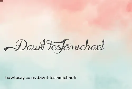 Dawit Tesfamichael