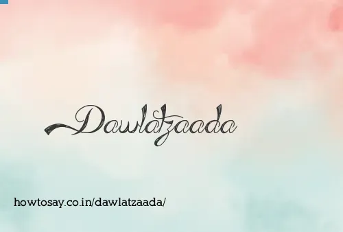 Dawlatzaada