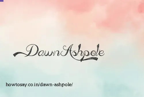 Dawn Ashpole