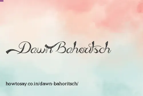 Dawn Bahoritsch
