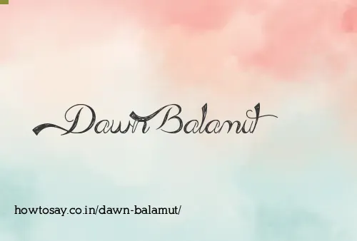 Dawn Balamut