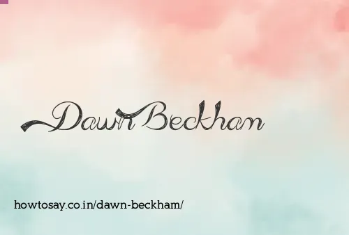 Dawn Beckham