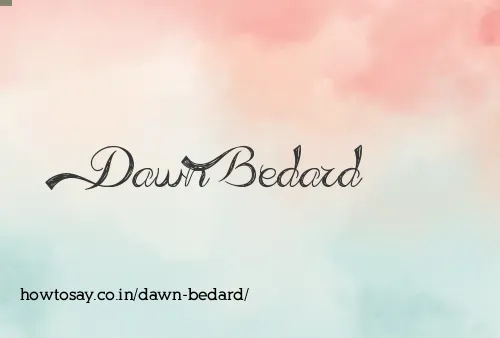 Dawn Bedard