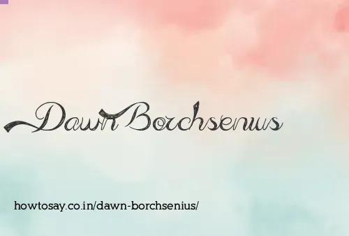 Dawn Borchsenius