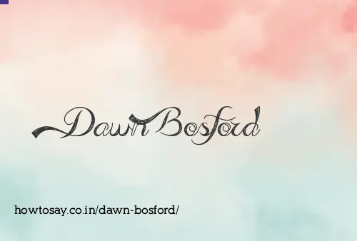 Dawn Bosford