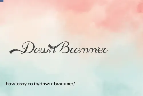 Dawn Brammer