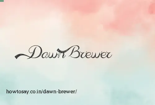 Dawn Brewer