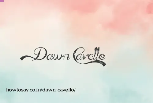 Dawn Cavello