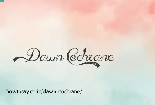 Dawn Cochrane