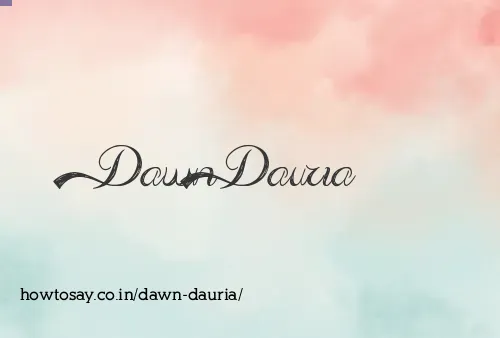 Dawn Dauria