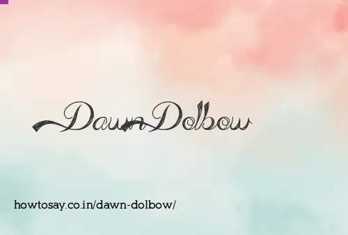 Dawn Dolbow