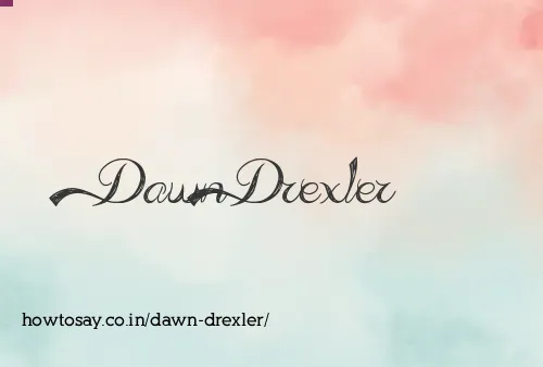 Dawn Drexler