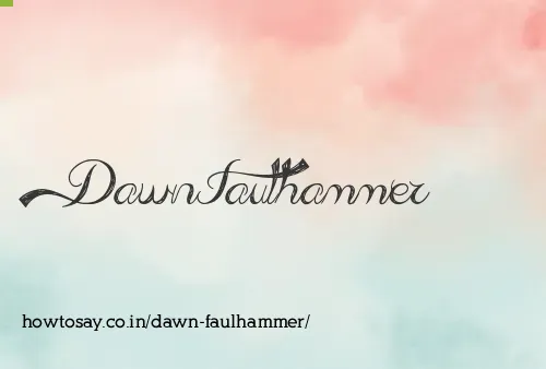 Dawn Faulhammer