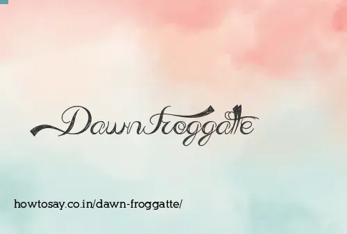 Dawn Froggatte