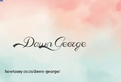 Dawn George