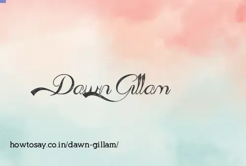Dawn Gillam