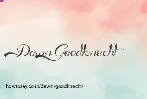 Dawn Goodknecht