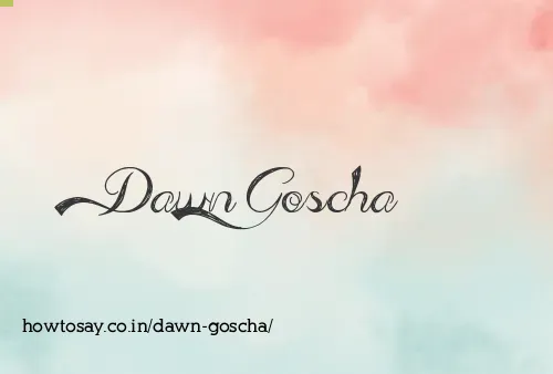 Dawn Goscha