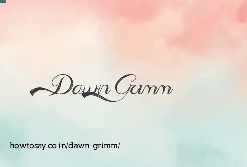 Dawn Grimm