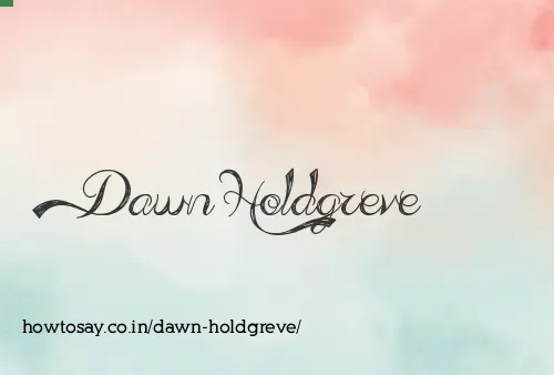 Dawn Holdgreve