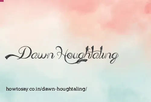 Dawn Houghtaling
