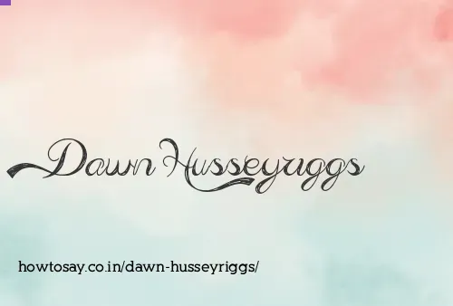 Dawn Husseyriggs