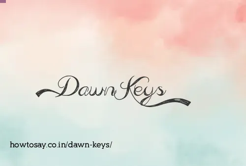 Dawn Keys