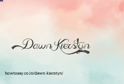 Dawn Kierstyn