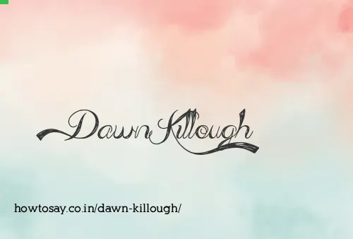 Dawn Killough