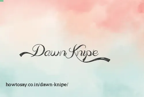 Dawn Knipe