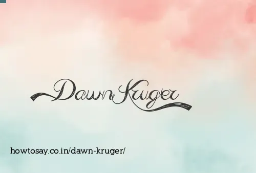 Dawn Kruger
