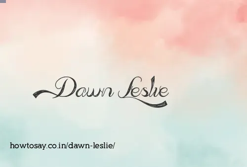 Dawn Leslie