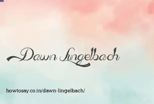 Dawn Lingelbach