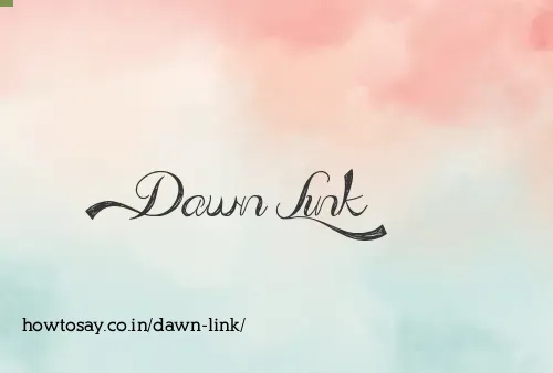 Dawn Link