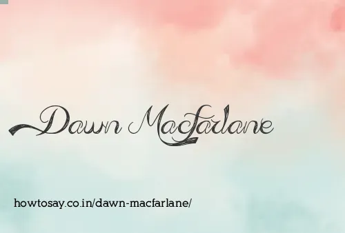 Dawn Macfarlane
