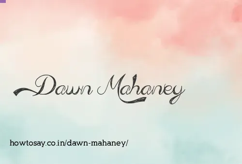 Dawn Mahaney