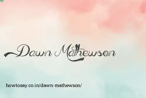 Dawn Mathewson