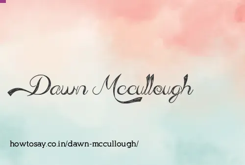 Dawn Mccullough