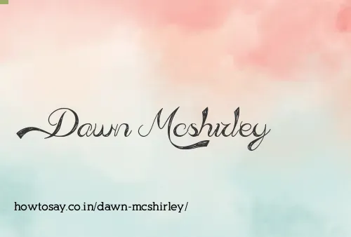 Dawn Mcshirley