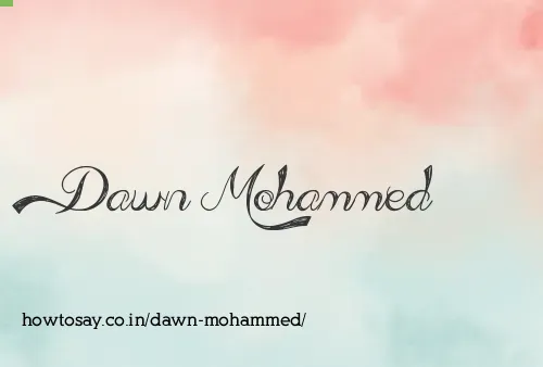Dawn Mohammed