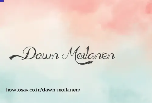 Dawn Moilanen
