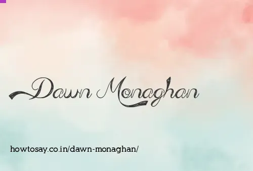 Dawn Monaghan