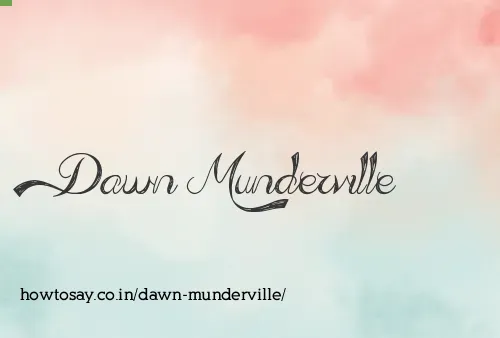 Dawn Munderville