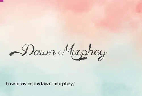 Dawn Murphey