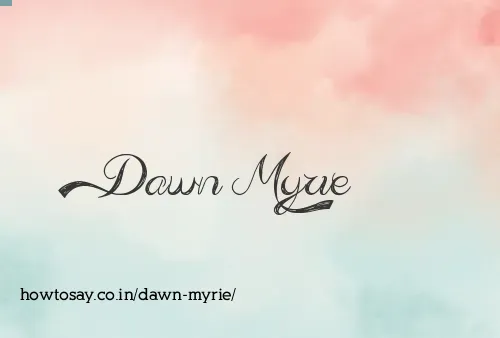 Dawn Myrie