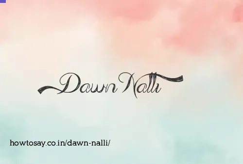 Dawn Nalli