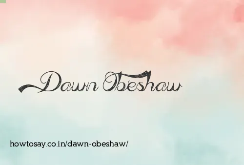 Dawn Obeshaw