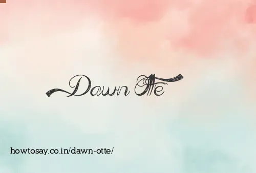 Dawn Otte