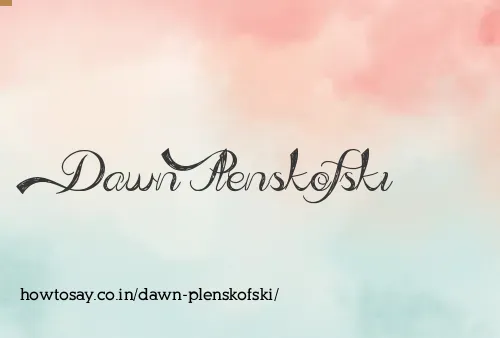 Dawn Plenskofski